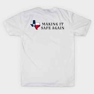 Make It Safe Again T-Shirt